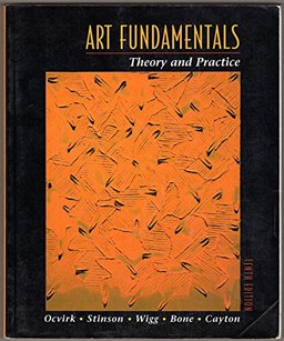 Art Fundamentals : Theory and Practice 10th 9780072862331 Front Cover
