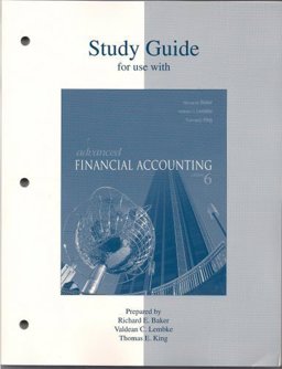 Study Guide to accompany Advanced Financial Accounting Study Guide to accompany Advanced Financial Accounting