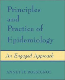 Principles and Practice of Epidemiology An Engaged Approach  9780072869392 Front Cover