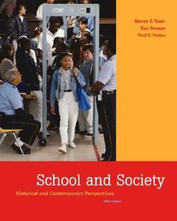 School and Society Historical and Contemporary Perspectives 5th 9780072871142 Front Cover