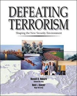 Defeating Terrorism Shaping the New Security Environment, Trade Edition  9780072873061 Front Cover