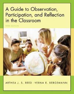 Guide to Observation, Participation, and Reflection in the Classroom 5th 9780072874921 Front Cover