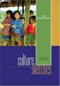 Culture Sketches Case Studies in Anthropology 4th 9780072876086 Front Cover