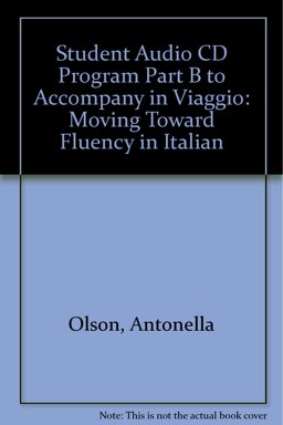 Student Audio CD Program Part B to Accompany in Viaggio