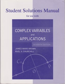 Student Solutions Manual to Accompany Complex Variables and Applications 7th 9780072878349 Front Cover