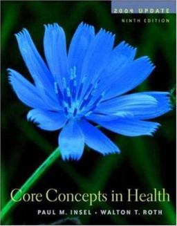 Core Concepts in Health 2004 Update with PowerWeb/OLC Bind-in Passcard, HealthQuest and Learning to Go Health