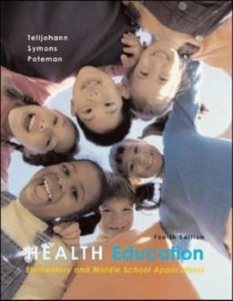 Health Education Elementary and Middle School Applications with PowerWeb Bind-in Passcard 4th 9780072878677 Front Cover