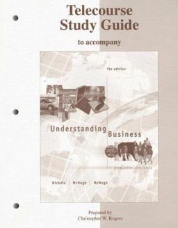 Telecourse Study Guide to Accompany Understanding Business