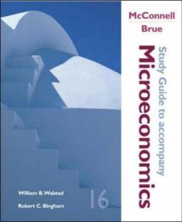 Study Guide to Accompany Mcconnell and Bruce Microeconomics