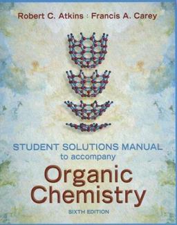 Student Solutions Manual to Accompany Organic Chemistry