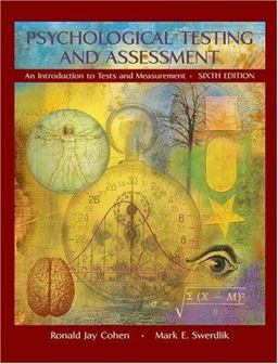 Psychological Testing and Assessment An Introduction to Tests and Measurement 6th 9780072887679 Front Cover