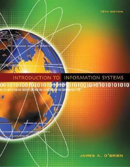 Introduction to Information Systems 12th 9780072890426 Front Cover