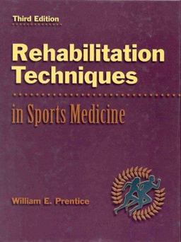 Rehabilitation Techniques in Sports Medicine Rehabilitation Techniques in Sports Medicine