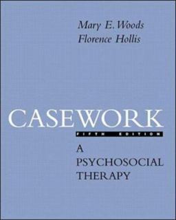 Casework A Psychosocial Therapy 5th 9780072901795 Front Cover
