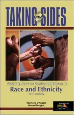 Taking Sides Clashing Views on Controversial Issues in Race and Ethnicity 5th 9780072917352 Front Cover