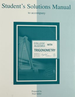 College Algebra with Trigonometry Student Solutions Manual 8th 9780072917697 Front Cover