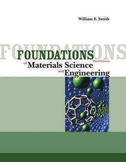 Foundations of Materials Science and Engineering