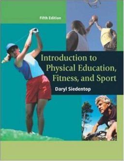 Introduction to Physical Education, Fitness, and Sport with PowerWeb/OLC Bind-in Passcard 5th 9780072930320 Front Cover