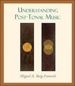 Understanding Post-Tonal Music  9780072936247 Front Cover