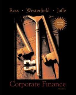 Corporate Finance 2nd Revised Printing + Standard and Poor's Educational Version of Market Insight + Ethics in Finance PowerWeb