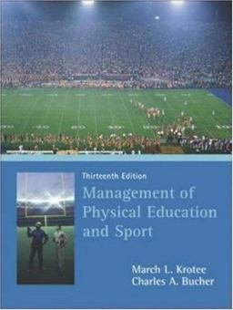 Management of Physical Education and Sport 13th 9780072972924 Front Cover