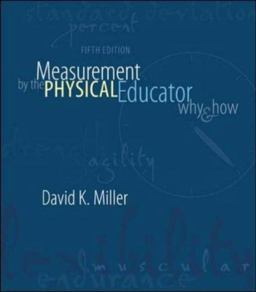 Measurement by the Physical Educator