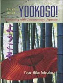 Yookoso! Continuing with Contemporary Japanese 3rd 9780072974966 Front Cover