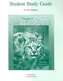 Student Study Guide to Accompany Concepts in Biology Twelfth Edition