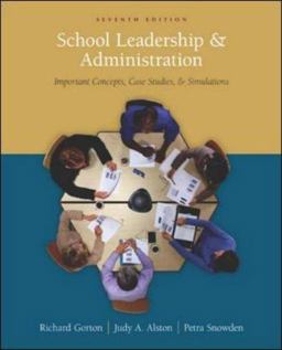 School Leadership and Administration Important Concepts, Case Studies and Simulations 7th 9780073010304 Front Cover