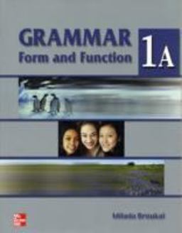 Grammar Form and Function Split Ed 1A SB