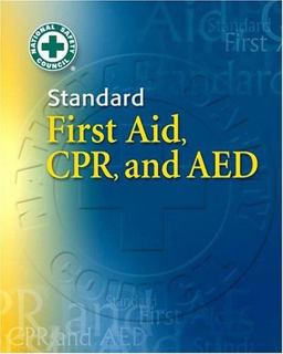 Standard First Aid, CPR, and AED