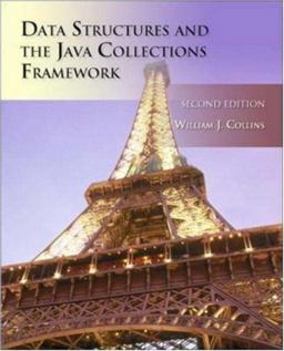 Data Structures and the Java Collections Framework 2nd 9780073022659 Front Cover