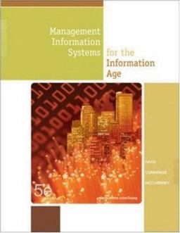 Management Information Systems for the Information Age with ELM, MISource 2005, and PowerWeb 5th 9780073023885 Front Cover
