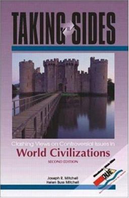 Taking Sides Clashing Views on Controversial Issues in World Civilizations 2nd 9780073031958 Front Cover