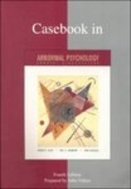 Casebook for use with Abnormal Psychology 4th 9780073034737 Front Cover