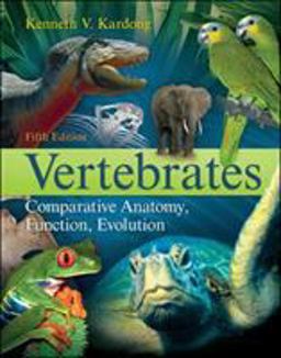 Vertebrates Comparative Anatomy, Function, Evolution 5th 9780073040585 Front Cover