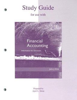 Study Guide for Use with Financial Accounting Fourth Edition
