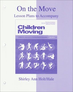 On the Move Lesson Plans to Accompany Children Moving 7th 9780073045368 Front Cover