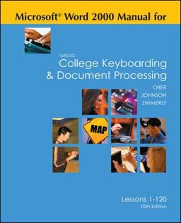 Microsoft Word 2000 Manual for Gregg College Keyboarding and Document Processing