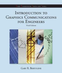 Introduction to Graphics Communications for Engineers 3rd 9780073048369 Front Cover