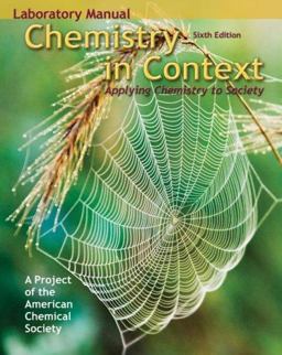 Laboratory Manual to Accompany Chemistry in Context