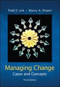 Managing Change: Cases and Concepts 3rd 9780073102740 Front Cover