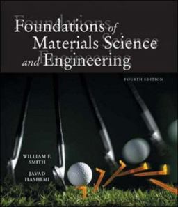 Foundations of Materials Science and Engineering