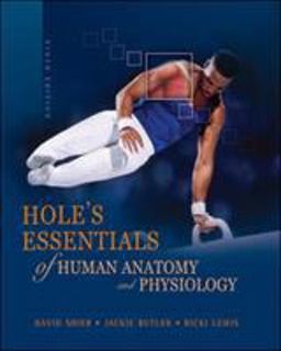 Hole's Essentials of Human Anatomy and Physiology 9th 9780073109381 Front Cover