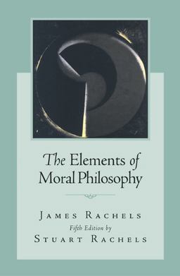 Elements of Moral Philosophy 5th 9780073125473 Front Cover