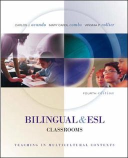 Bilingual and ESL Classrooms Teaching in Multicultural Contexts with PowerWeb 4th 9780073126494 Front Cover