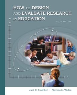 How to Design and Evaluate Research in Education 6th 9780073126548 Front Cover