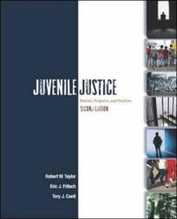 Juvenile Justice Policies, Programs, and Practices 2nd 9780073129273 Front Cover