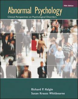 Abnormal Psychology : Clinical Perspectives on Psychological Disorders 5th 2007 9780073133966 Front Cover