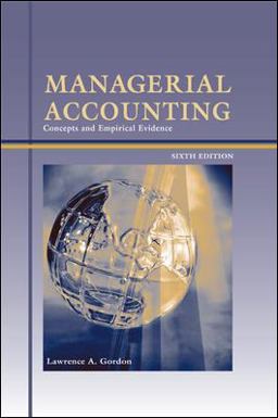 Managerial Accounting Concepts and Empirical Evidence 6th 9780073198002 Front Cover